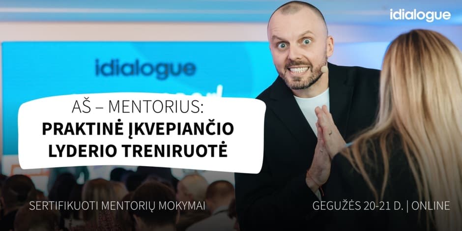Aš - MENTORIUS: praktinė įkvepiančio lyderio treniruotė
