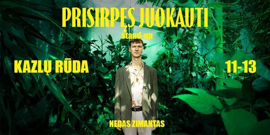 Nedas Zimantas stand-up: PRISIRPĘS JUOKAUTI | KAZLŲ RŪDA
