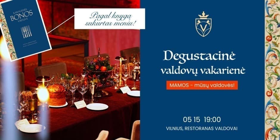 Degustacinė Valdovų vakarienė: Bona Sforza I Vilnius