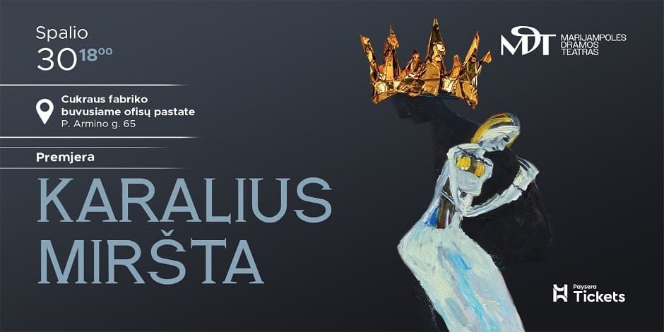 „KARALIUS MIRŠTA“ | Cukraus fabriko buvusiame ofisų pastate