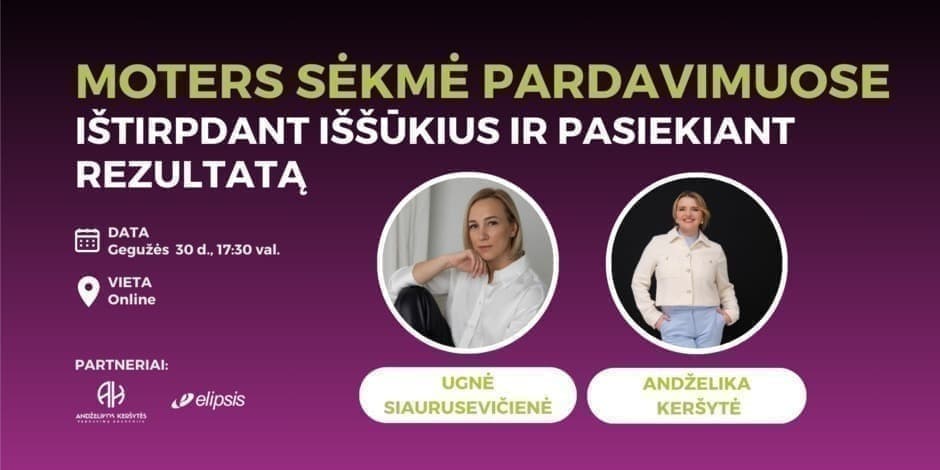 Moters sėkmė pardavimuose, ištirpdant iššūkius ir pasiekiant rezultatą