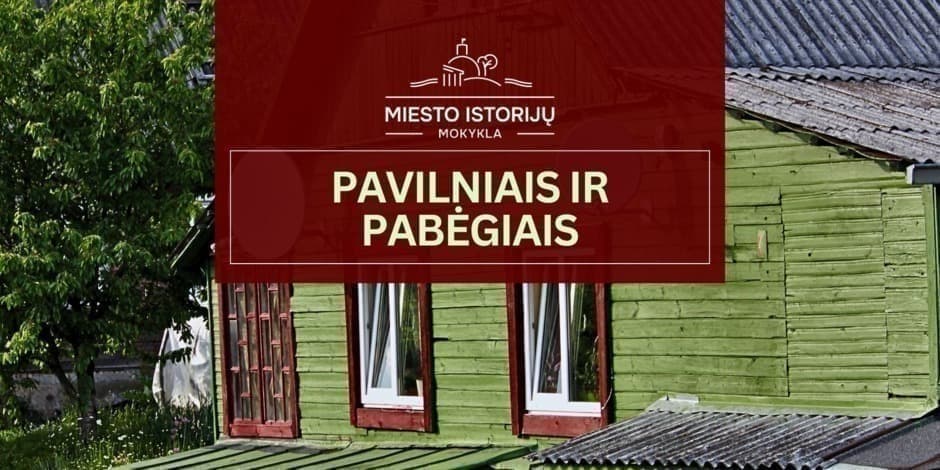 Pavilniais ir pabėgiais | Ekskursija Vilniuje