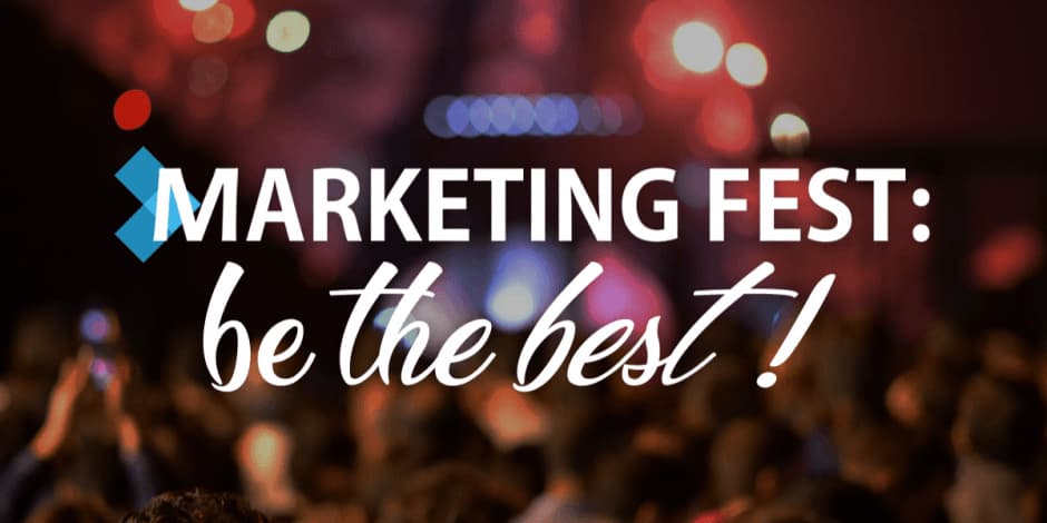 MARKETING FEST: be the best!