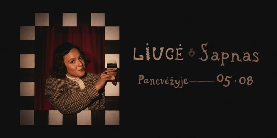 LIUCĖ ✦ Sapnas Panevėžyje