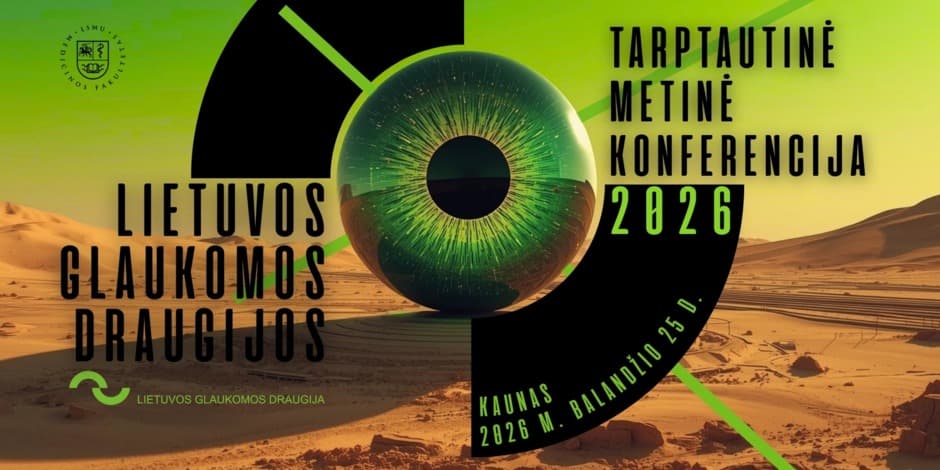 Lietuvos glaukomos draugijos tarptautinė metinė konferencija 2026