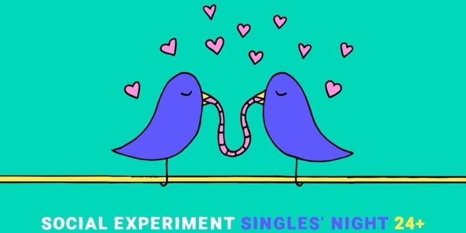 SINGLES' NIGHT 24+ by Social Experiment / KAUNAS