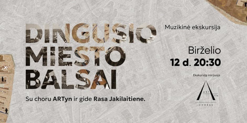 Muzikinė ekskursija „Dingusio miesto balsai”