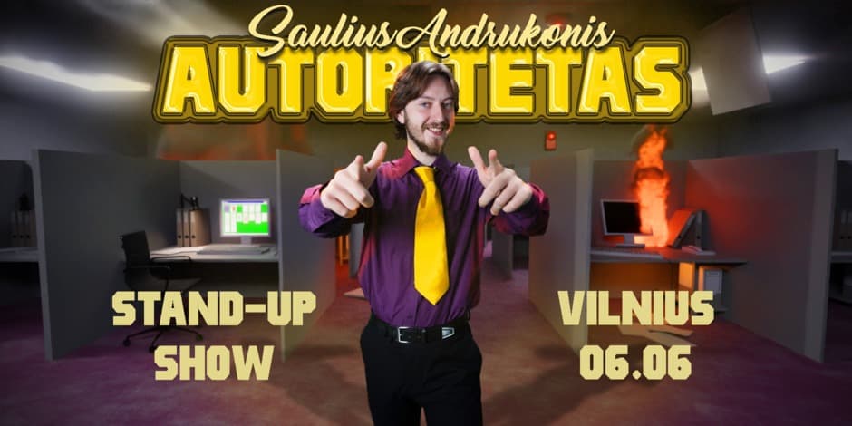 Saulius Andrukonis STAND-UP | AUTORITETAS | VILNIUS | 06.06