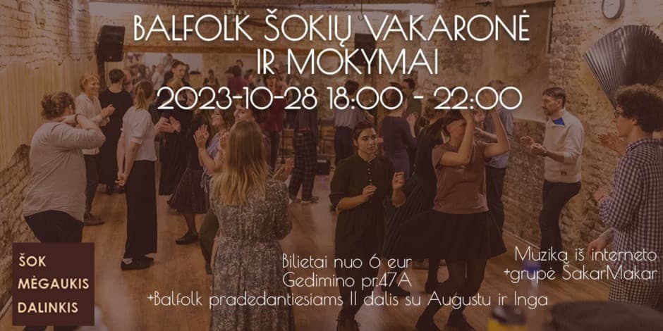 BALFOLK ŠOKIŲ VAKARONĖ IR MOKYMAI
