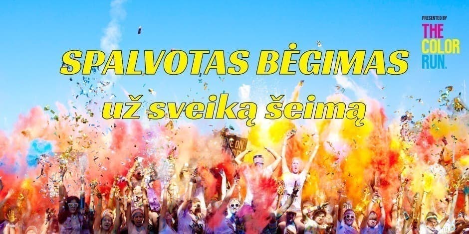 SPALVOTAS BĖGIMAS už sveiką šeimą