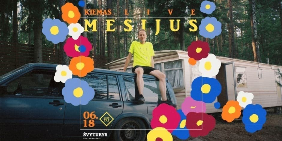 Kiemas LIVE: Mesijus, event in Vilnius