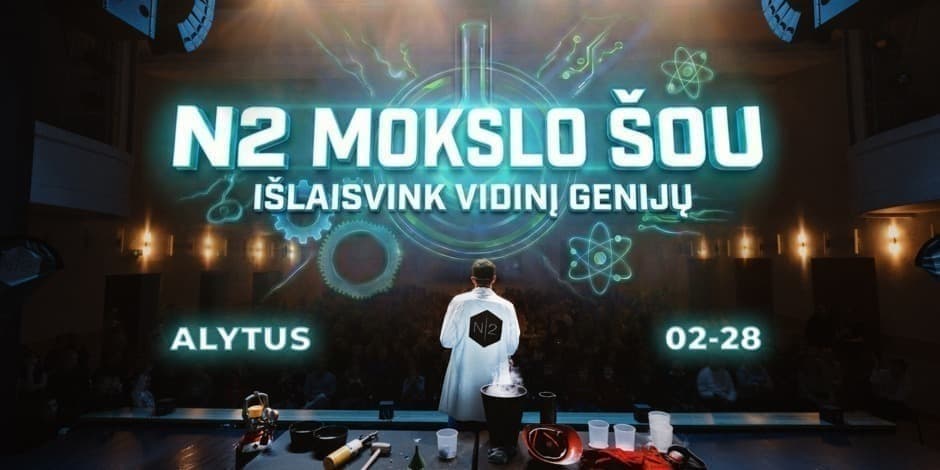 N2 MOKSLO ŠOU ALYTUJE