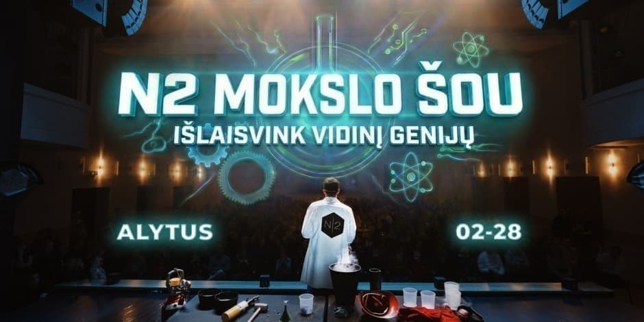 N2 MOKSLO ŠOU ALYTUJE
