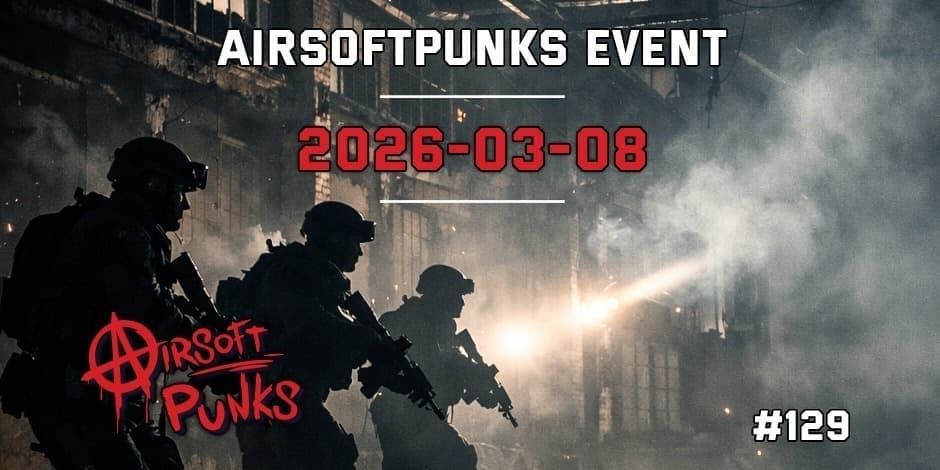 AirsoftPunks Event #129