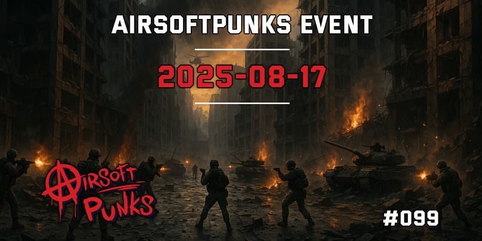 AirsoftPunks Event #099
