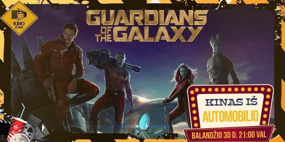 Kinas iš Automobilio Klaipėdoje! Filmas - “Galaktikos Sergėtojai” (angl. Guardians Of The Galaxy)