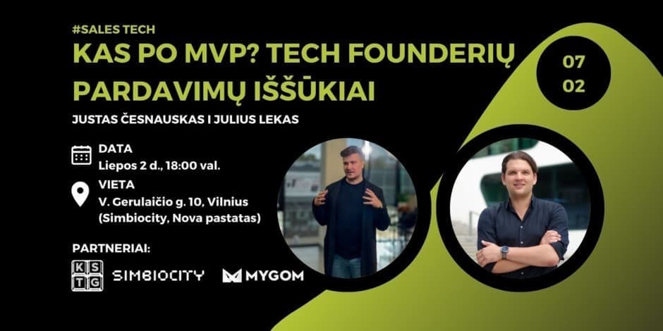 Kas po MVP? Tech founderių pardavimų iššūkiai