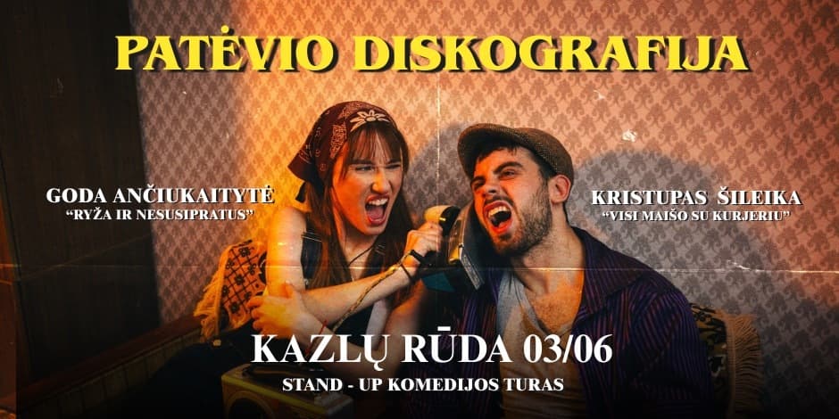 PATĖVIO DISKOGRAFIJA | Stand Up Pasirodymas | KAZLŲ RŪDA