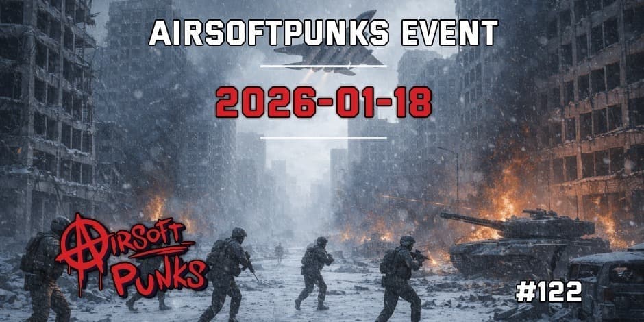 AirsoftPunks Event #122