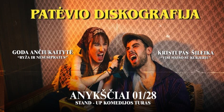 PATĖVIO DISKOGRAFIJA | Stand Up Pasirodymas | ANYKŠČIAI