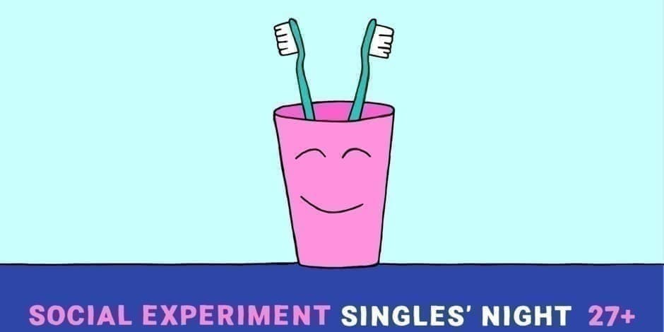 SINGLES' NIGHT 27+ by Social Experiment