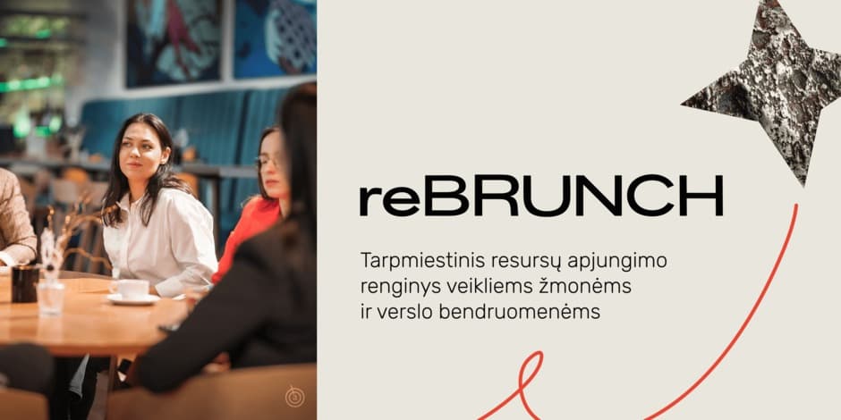 reBRUNCH Kaune - verslo pažinčių pusryčiai veikliems ir versliems