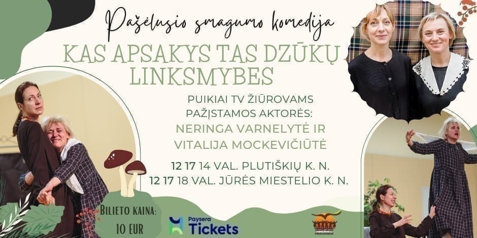 Komedija "Kas apsakys tas dzūkų linksmybes" <JŪRĖS MIESTELIS>