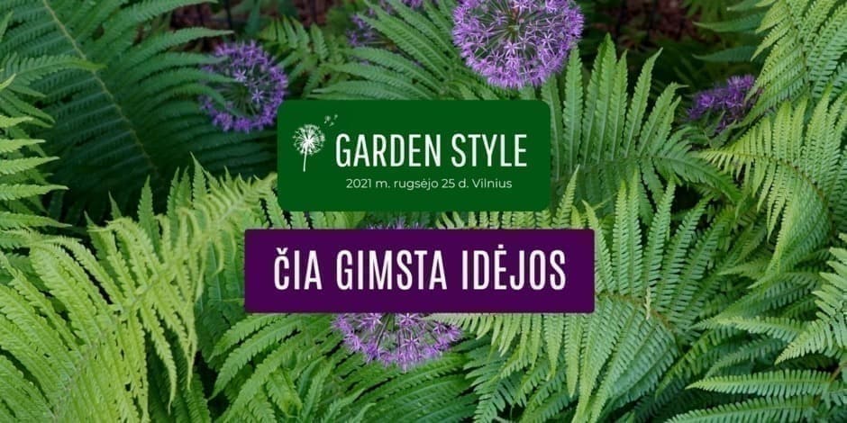 "Garden Style" 2021