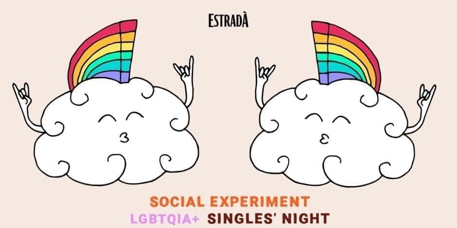 LGBTQIA+ SINGLES' NIGHT by Social Experiment