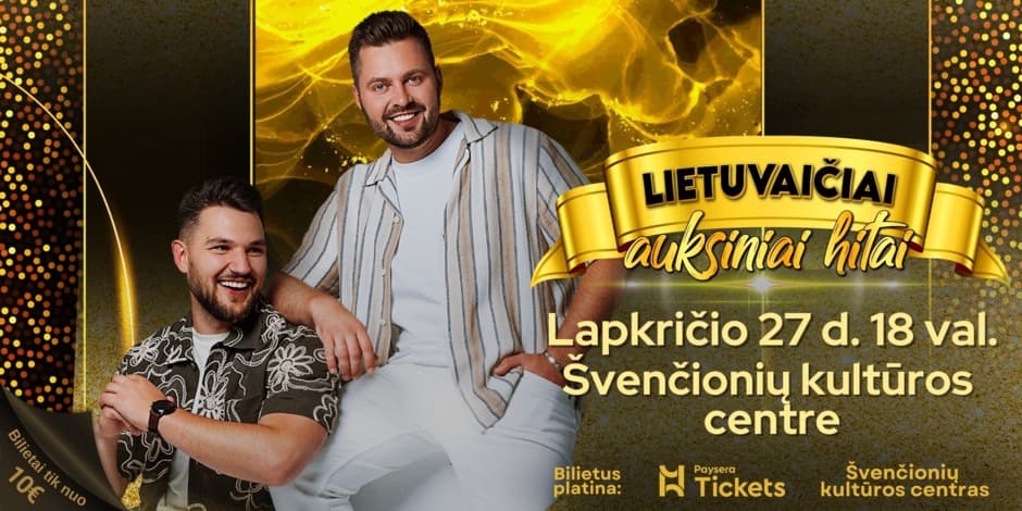 LIETUVAIČIAI | ŠVENČIONYS - auksiniai hitai!