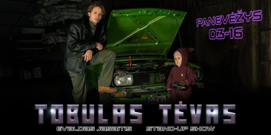 Evaldas Jasaitis STAND-UP | TOBULAS TĖVAS | PANEVĖŽYS