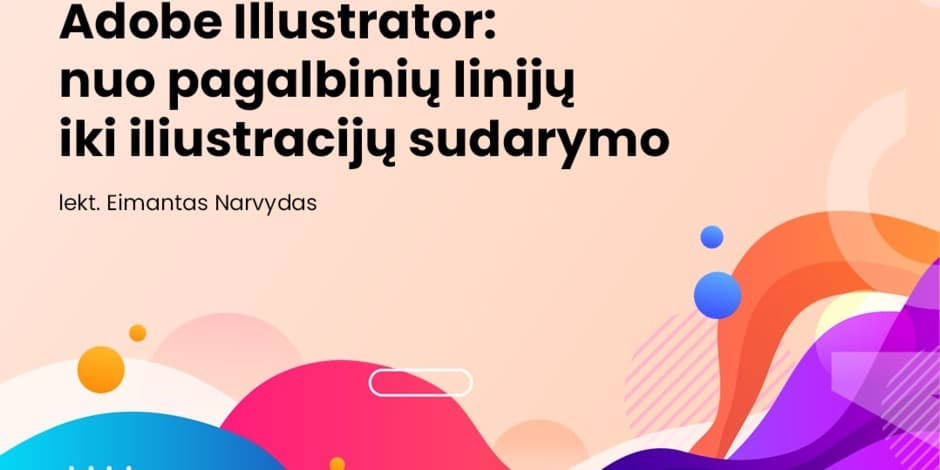 Adobe Illustrator: nuo pagalbinių linijų iki iliustracijų sudarymo