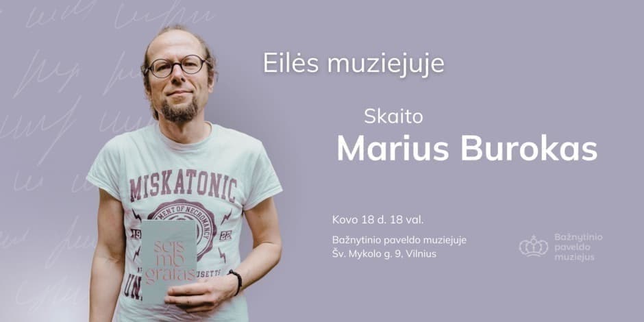Eilės muziejuje | Skaito Marius Burokas