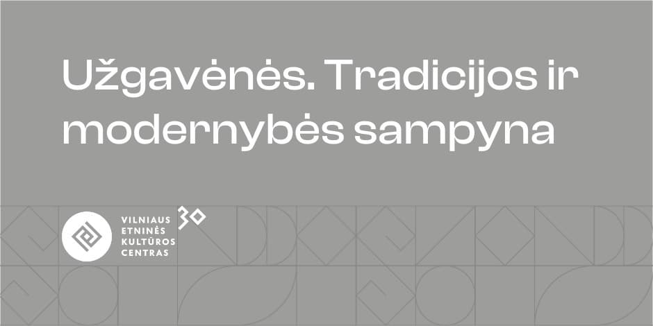 Užgavėnės. Tradicijos ir modernybės sampyna | Tarptautinė konferencija