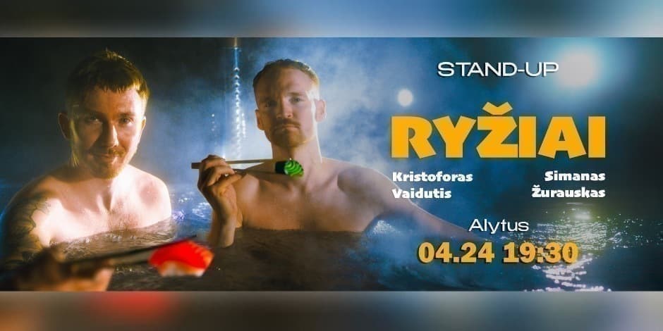 STAND UP | RYŽIAI | ALYTUS