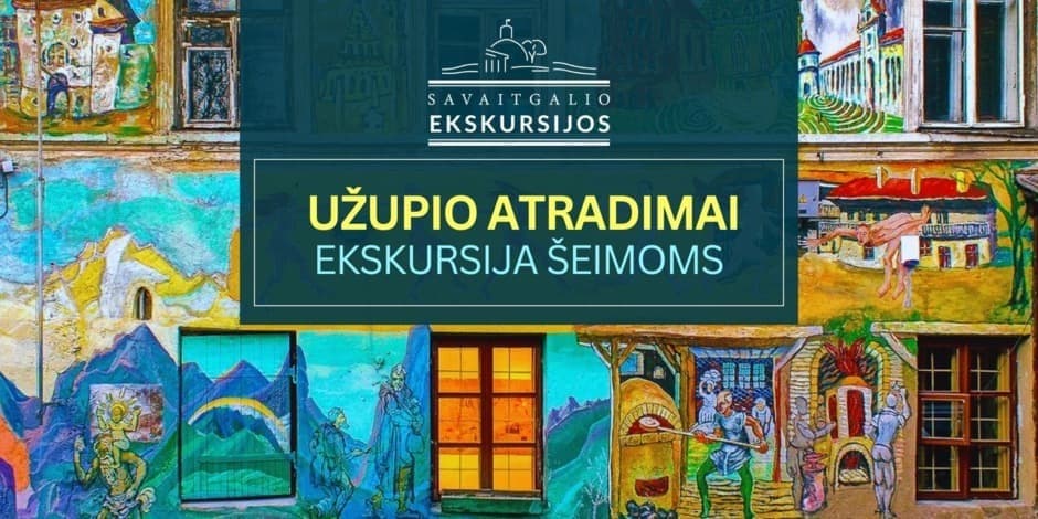 Užupio atradimai: ekskursija šeimoms Vilniuje