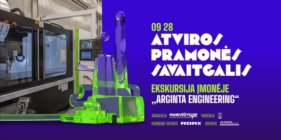 Rugsėjo 28 d. 17 val. ATVIROS PRAMONĖS SAVAITGALIS 2024 ekskursija įmonėje „Arginta Engineering“
