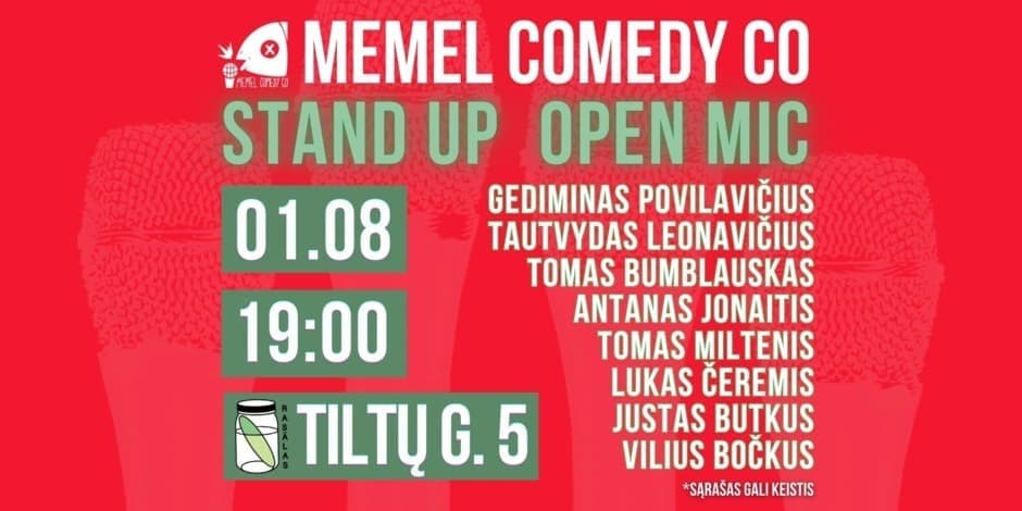 STAND UP Open Mic - Memel Comedy Co - (01.08) Klaipėda / baras Rasãlas