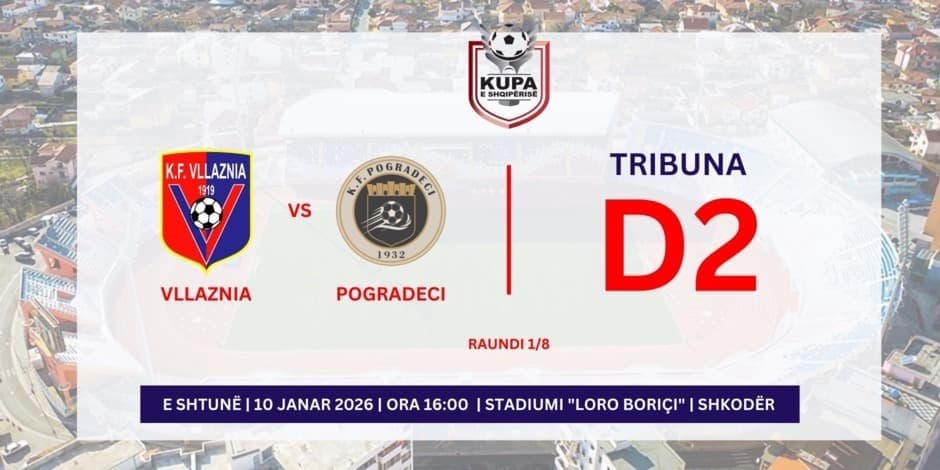 VLLAZNIA - POGRADECI | D2 |