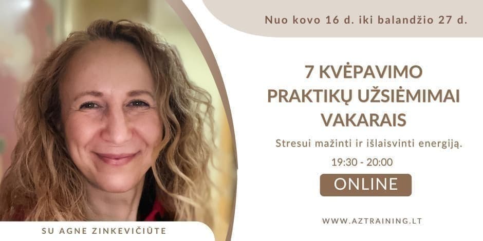 7 KVĖPAVIMO PRAKTIKŲ UŽSIĖMIMAI VAKARAIS ONLINE (Praktikos stresui mažinti ir išlaisvinti energiją)