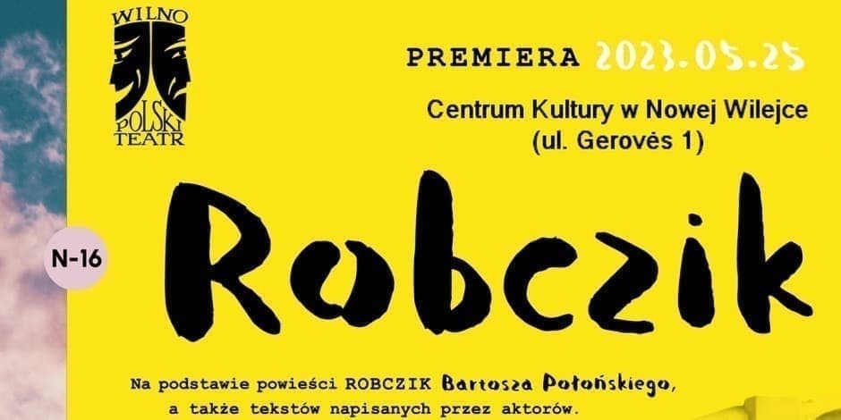 "Robczik" Premiera! w Nowej Wilejce. Polski Teatr w Wilnie 