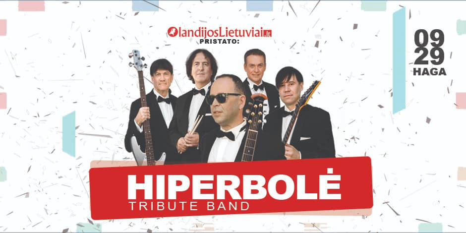 Svečiuose: Hiperbolė Tribute Band Olandijoje