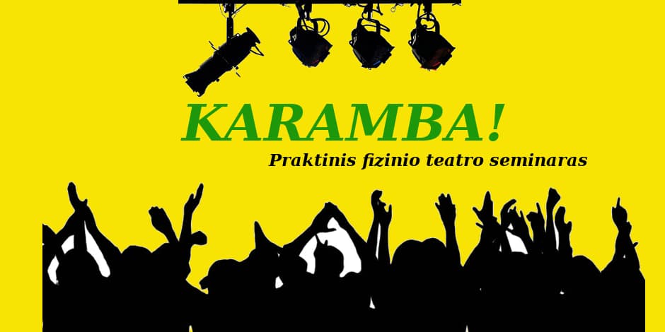 Praktinis fizinio teatro seminaras "KARAMBA!" su Sandra Domingo