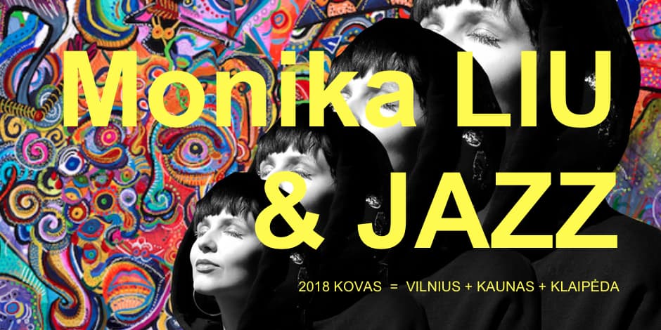 MONIKA LIU & JAZZ (Kaunas)