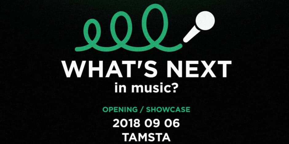 What‘s Next in Music?’18 - Opening - Tamsta Club