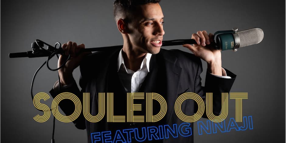 SOULED OUT featuring NNAJI | Valentine’s Special