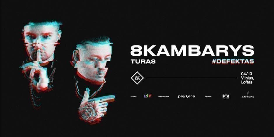 8 Kambarys koncertinis turas: #DEFEKTAS | Vilnius