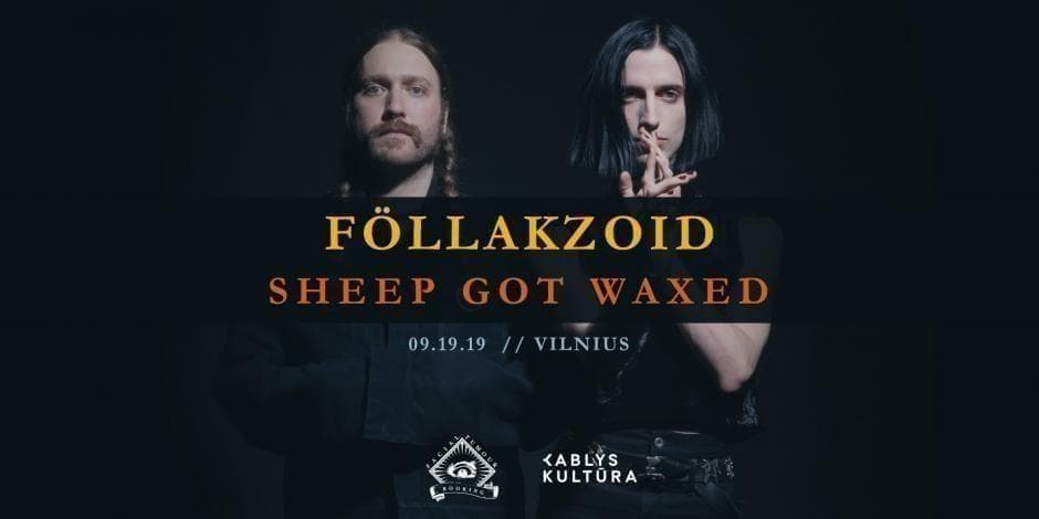 Föllakzoid // Sheep Got Waxed