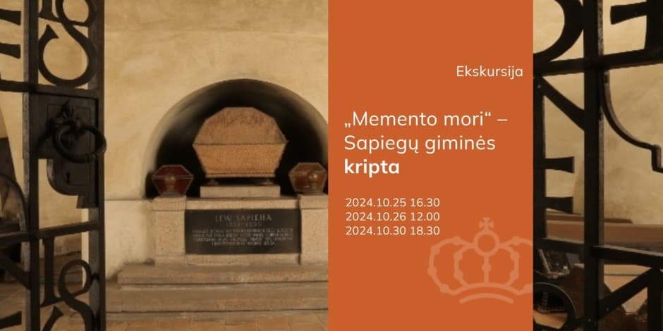 „Memento mori“ – Sapiegų giminės kripta