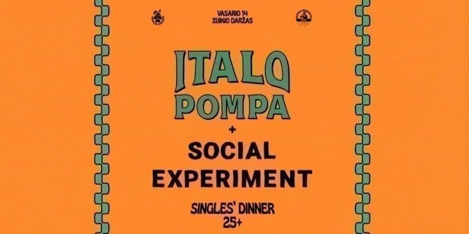 SINGLES' DINNER by Social Experiment | Italo Pompa
